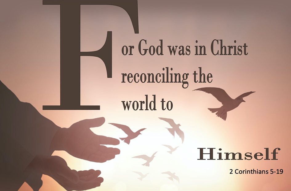 Artwork with the words For God was in Christ reconciling the world to Himself